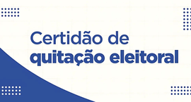 Saiba como emitir a certidão de quitação eleitoral de forma rápida e on-line