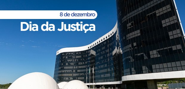 08.12.2024  Dia da Justiça