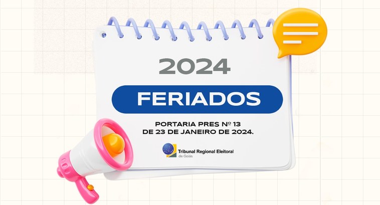 TRE-GO divulga calendário de feriados e pontos facultativos de 2024